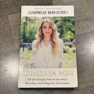 Miracles Now Book by Gabrielle Bernstein